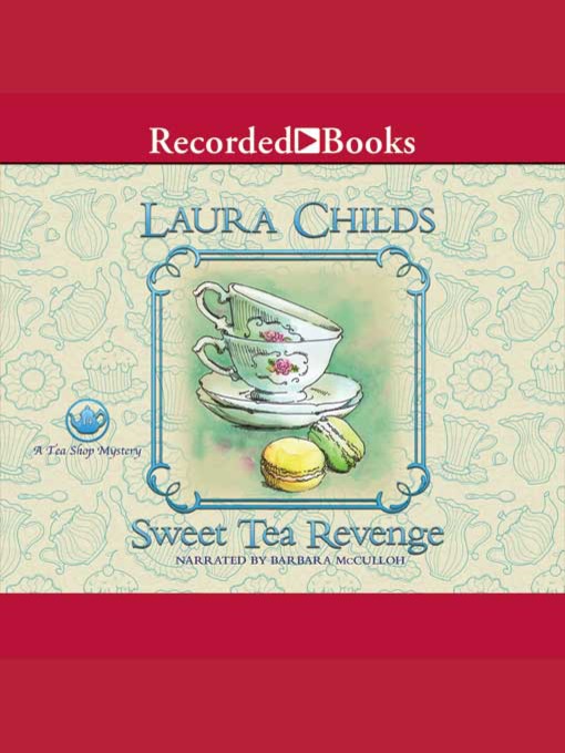 Title details for Sweet Tea Revenge by Laura Childs - Wait list